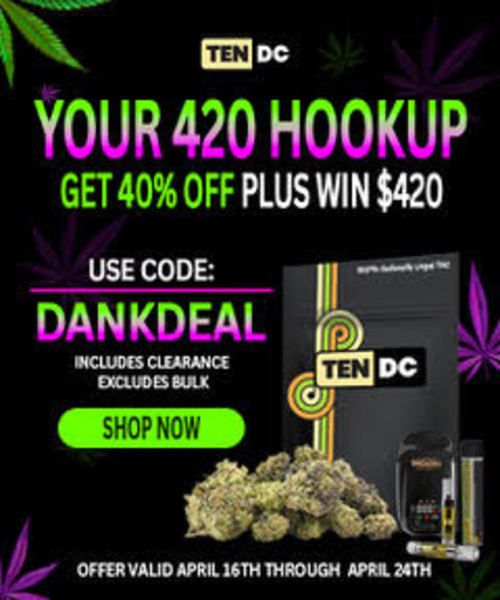 10 DC April 420 Promo Offer | 40% Off with code DANKDEAL including sale items. Code excludes all bulk. 